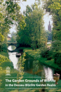 The Garden Grounds of Woerlitz in the Dessau - Woerlitz Garden Realm - Book